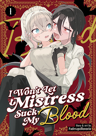 I Won’t Let Mistress Suck My Blood